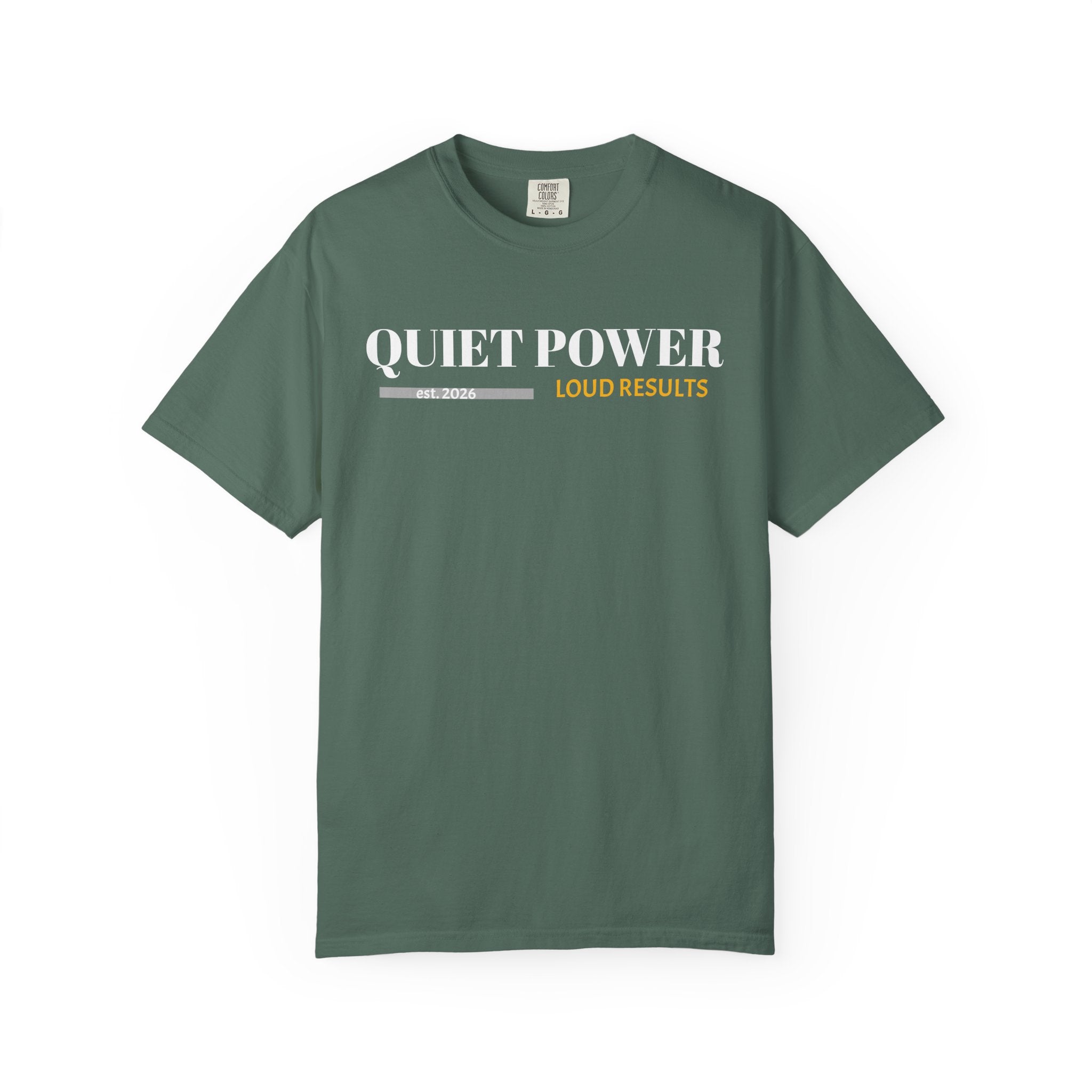 Quiet Power Tee — Heavyweight Garment-Dyed Graphic Unisex Pick me style T-Shirt