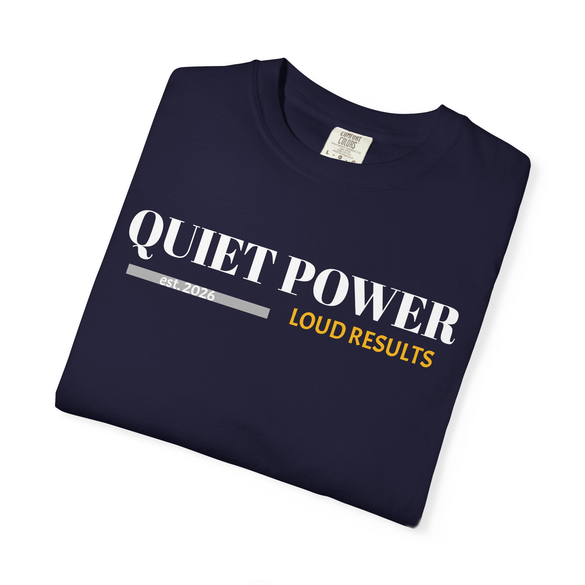 Quiet Power Tee — Heavyweight Garment-Dyed Graphic Unisex Pick me style T-Shirt