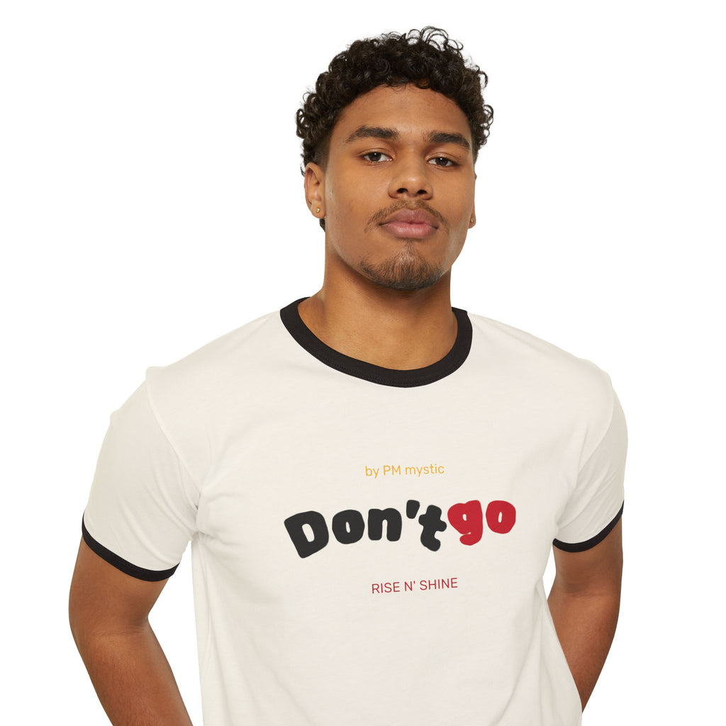 Don't Go Ringer Tee — Unisex Vintage Graphic T-Shirt